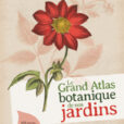 Grand atlas botanique jardins