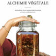 ALCHIMIE VÉGÉTALE