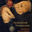 Livre : Symboles & Sentiments, secrets de plantes