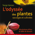 L’Odyssée des plantes sauvages et cultivées