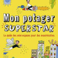 Mon potager superstar